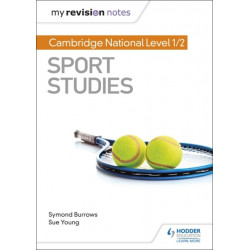 My Revision Notes: Cambridge National Level 1/2 Sport Studies