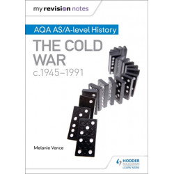 My Revision Notes: AQA AS/A-level History: The Cold War, c1945-1991