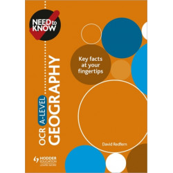 Need to Know: OCR A-level Geography