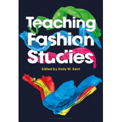 Teaching Fashion Studies
