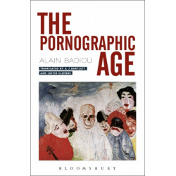 The Pornographic Age
