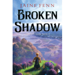 Broken Shadow: Shadowlands Book II