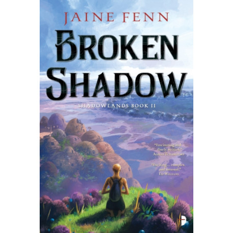 Broken Shadow: Shadowlands Book II