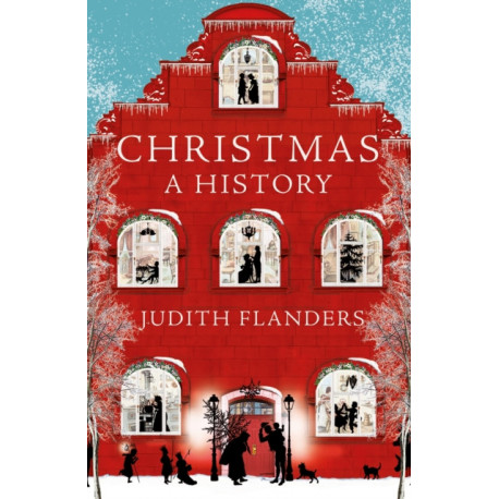 Christmas: A History