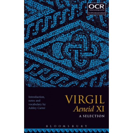 Virgil Aeneid XI: A Selection