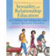 Sexuality and Relationship Education for Children and Adolescents with Autism Spectrum Disorders: A Professional's Guide to Understanding, Preventing Issues, Supporting Sexuality and Responding to Inappropriate Behaviours