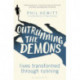 Outrunning the Demons: Lives Transformed through Running