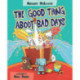 The Good Thing About Bad Days