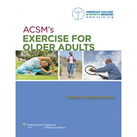 ACSM's Exercise for Older Adults