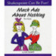 Much Ado About Nothing for Kids