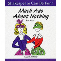 Much Ado About Nothing for Kids