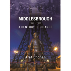 Middlesbrough 1920-2020: A Century of Change