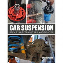 Car Suspension: Repair, Maintenance and Modification