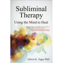Subliminal Therapy: Using the Mind to Heal