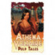 Athena Voltaire Pulp Tales Volume 1