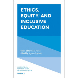 Ethics, Equity, and Inclusive Education