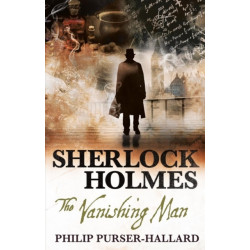 Sherlock Holmes - The Vanishing Man