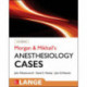 Morgan and Mikhail's Clinical Anesthesiology Cases