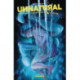 Unnatural Volume 3: Rebirth
