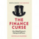 The Finance Curse: How global finance is making us all poorer