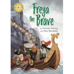 Reading Champion: Freya the Brave: Independent Reading Gold 9