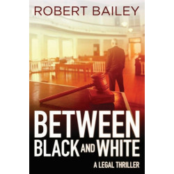 Between Black and White