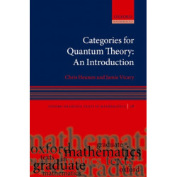 Categories for Quantum Theory: An Introduction
