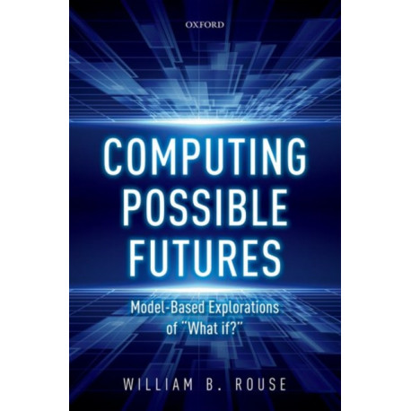 Computing Possible Futures