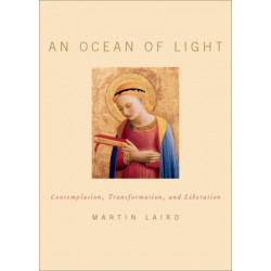 An Ocean of Light: Contemplation, Transformation, and Liberation