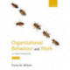 Organizational Behaviour and Work: A critical introduction