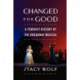 Changed for Good: A Feminist History of the Broadway Musical