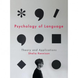 Psychology of Language: Theory and Applications