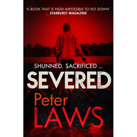 Severed: The dark and chilling crime novel you won't be able to put down