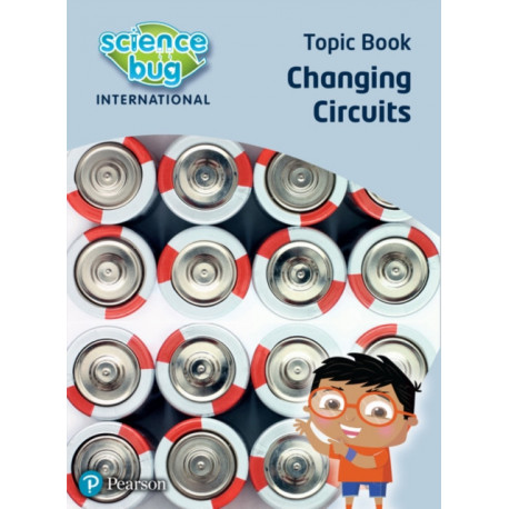 Science Bug: Changing circuits Topic Book