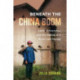 Beneath the China Boom: Labor, Citizenship, and the Making of a Rural Land Market