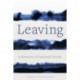 Leaving: A Narrative of Assisted Suicide