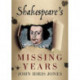 Shakespeare's Missing Years