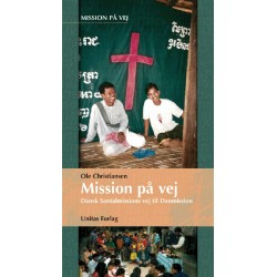 Mission på vej: Dansk Santalmissions vej til Danmission