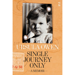 Single Journey Only: A Memoir