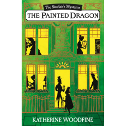 The Painted Dragon: The Sinclair's Mysteries
