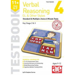 11+ Verbal Reasoning Year 5-7 GL & Other Styles Testbook 4: Standard & Multiple-choice 6 Minute Tests