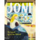Joni: The Lyrical Life of Joni Mitchell