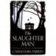 The Slaughter Man