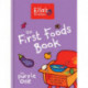 Ella's Kitchen: The First Foods Book: The Purple One