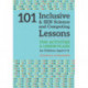 101 Inclusive and SEN Science and Computing Lessons: Fun Activities and Lesson Plans for Children Aged 3 – 11