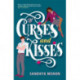 Of Curses and Kisses: A St. Rosetta's Academy Novel
