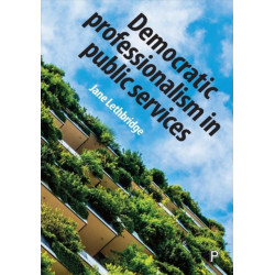 Democratic Professionalism in Public Services