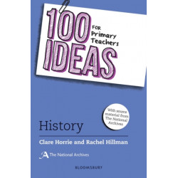 100 Ideas for Primary Teachers: History