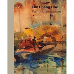 Lim Cheng Hoe: Painting Singapore