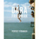 Dara Friedman: Perfect Stranger